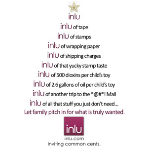 INLU for the Holidays - in lieu of excess, hassle and waste